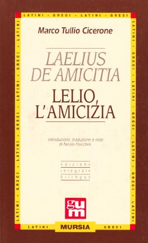 Laelius de amicitia-Lelio l'amicizia