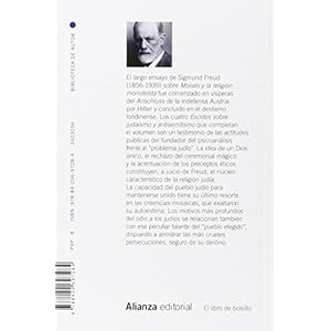 Moisés y la religión monoteísta: y otros escritos sobre judaísmo y antisemitismo (El Libro De Bolsillo - Bibliotecas De Autor - Biblioteca Freud)