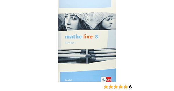 Mathe Live 8 Ausgabe N Losungen Klasse 8 Mathe Live Ausgabe N Ab 2014 Amazon De Bucher