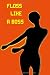 Produktbild Floss like a Boss: Notizblock - Journal - Notizheft - Organizer - Malbuch - Sketchbook - Ideenbuch - Tagebuch - Reisetagebuch – Anti-Stress Buch – Skizzenbuch für den Gamer