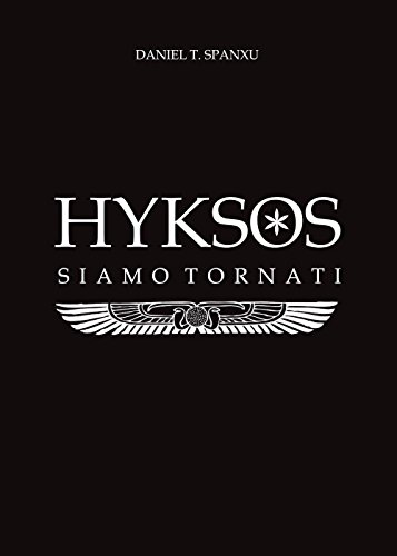 Hyksos. Siamo tornati Hyksos. Siamo tornati