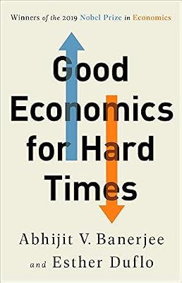 Good Economics for Hard Times