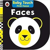 Faces Baby Touch First Focus Board book 4 Aug 2016
