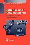 Image de Batterien und Akkumulatoren: Mobile Energiequellen Für Heute Und Morgen