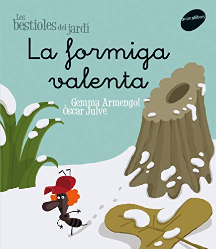 La formiga valenta: 5 (Les Bestioles del Jardí)
