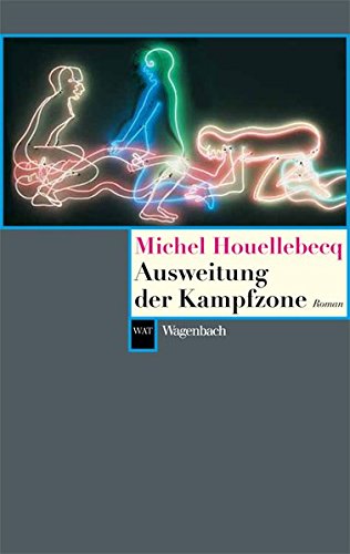 Ausweitung der Kampfzone (Wagenbachs andere Taschenbücher)