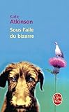 Sous l'aile du bizarre