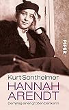 Hannah Arendt: Der Weg einer großen Denkerin by 