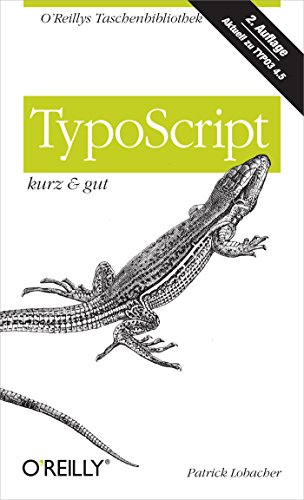 Download TypoScript kurz & gut (O'Reillys Taschenbibliothek) Download TypoScript kurz & gut (O'Reillys Taschenbibliothek)