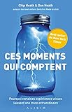 Ces moments qui comptent