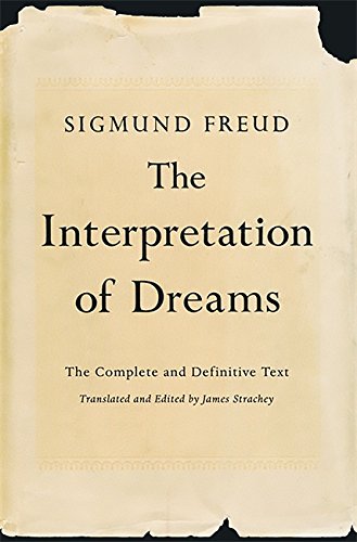 Télécharger The Interpretation of Dreams: The Complete and Definitive Text Gratuit