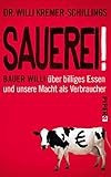 Image de Sauerei!: Bauer Willi über billiges Essen und unsere Macht als Verbraucher