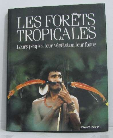 couverture de : For&ecirc;ts tropicales (Les)