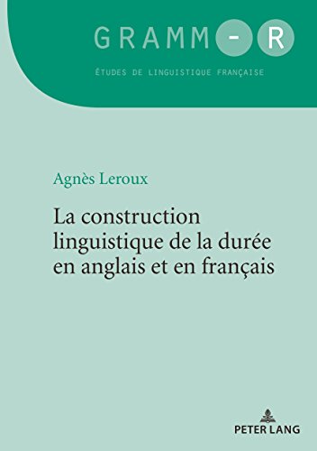 La construction linguistique de la durée en anglais et en français (PLG.HUMANITIES)