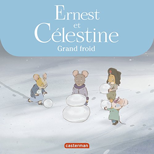 Book's Cover of Ernest & Célestine - Grand Froid