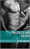 Protect Me - Dean von Allie Kinsley