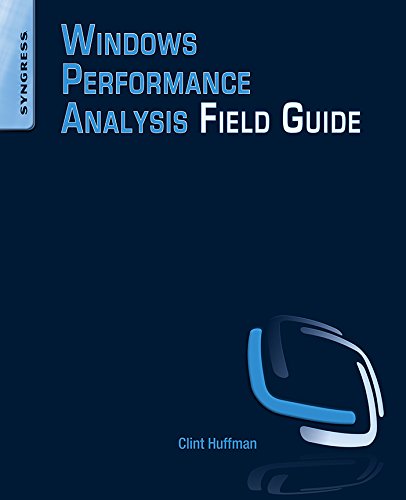 Windows Performance Analysis Field Guide (English Edition)