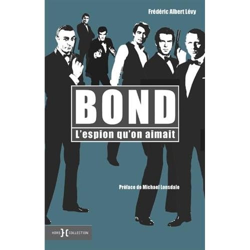 Bond, l'espion qu'on aimait