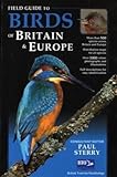 Field Guide to the Birds of Britain and Europe Field Guide to the Birds of Britain and Europe
