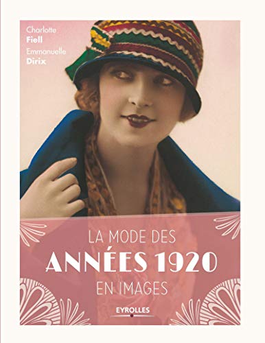 Télécharger La mode des années 1920 en images livre En ligne