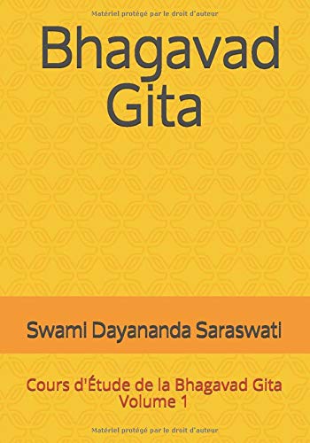 Télécharger Bhagavad Gita: Cours d'Étude de la Bhagavad Gita - Volume 1 PDF Ebook En Ligne