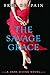 The Savage Grace (The Dark Divine Book 3) (English Edition) by 
