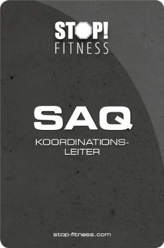 STOP! Trainingskarten – Koordinationsleiter (Speed Ladder) dt. Version – SAQ Serie - 7