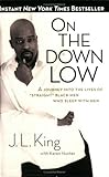 Image de On the Down Low: A Journey Into the Lives of Straight Black Men Who Sleep With Men
