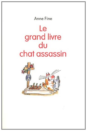 couverture de : [Le] Grand livre du chat assassin