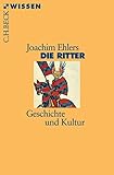 Image de Die Ritter: Geschichte und Kultur