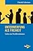 Neue Kleine Bibliothek: Unterwerfung als Freiheit: Leben im Neoliberalismus by 
