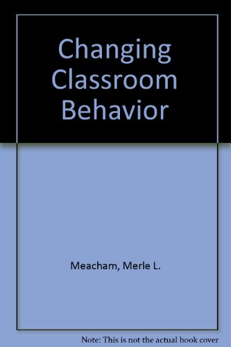 Preisvergleich Produktbild Changing Classroom Behavior