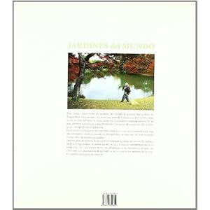 Jardines del mundo. De Pompeya al Eden Project