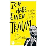 Ich habe einen Traum: Ein Lesebuch