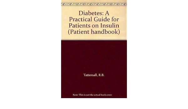 Buy Diabetes A Practical Guide For Patients On Insulin Book - 