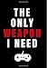 Produktbild The Only Weapon I Need.: Notebook Journal Ruled Paper 110 pages 7"x10" : Gaming, Gamer, Game Console, Game controller