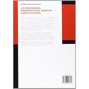 Las Propiedades Paradójicas del Derecho Constitucional (Monografía)