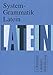 System-Grammatik Latein by