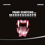 Mordshunger
