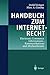 Handbuch zum Internetrecht: Electronic Commerce - Informations-, Kommunikations-und Mediendienste by