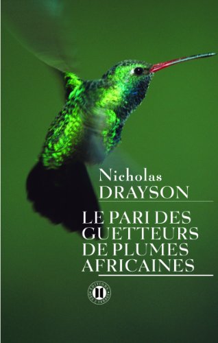 Le pari des guetteurs de plumes africaines