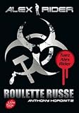 Alex Rider - Tome 10 - Roulette Russe