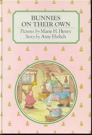 Preisvergleich Produktbild Henry & Ehrlich : Bunnies on Their Own (Hbk)