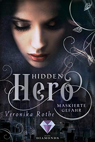 Hidden Hero 2: Maskierte Gefahr