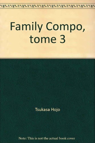 Download Family Compo, tome 3 Download Family Compo, tome 3