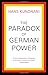 The Paradox of German Power by Hans Kundnani