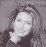 Shania Twain by Shania Twain (2000-03-07) - Shania Twain