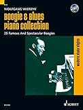 Boogie & Blues Piano Collection: 25 Famous And Spectacular Boogies. Klavier. Songbook mit CD. (Modern Piano Styles) by 