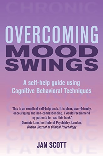 Couverture du livre de Overcoming Mood Swings: A self-help guide using cognitive behavioural techniques (Overcoming Books) (English Edition)