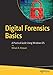 Digital Forensics Basics: A Practical Guide Using Windows OS by 